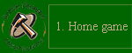 1. Home game