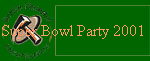 Super Bowl Party 2001