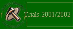 Trials 2001/2002